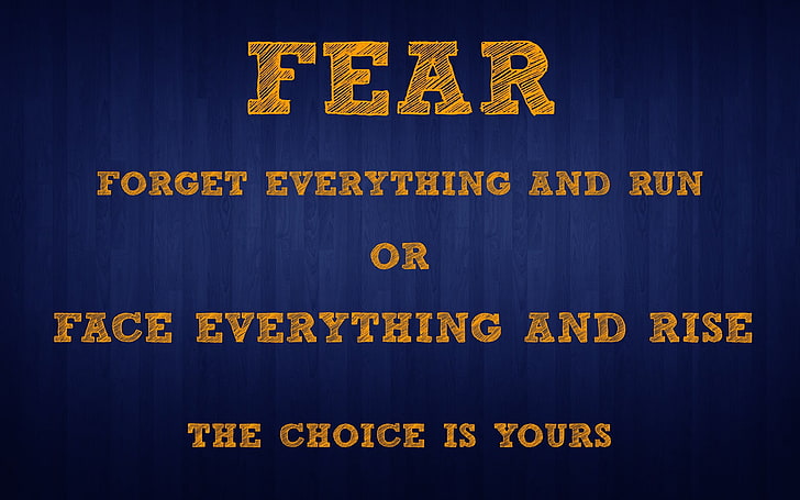 fear forget everything and run text, quote, motivational, communication