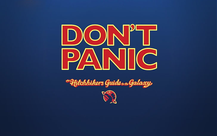 untitled, The Hitchhiker's Guide to the Galaxy, Don't Panic, humor, HD wallpaper