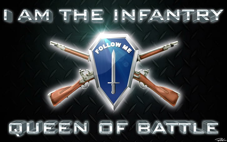 HD wallpaper: Follow Me, i am the infantry queen of battle, fort benning,  army | Wallpaper Flare