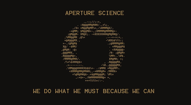 Portal - Aperture Science ASCII  Motto, Games, text, communication