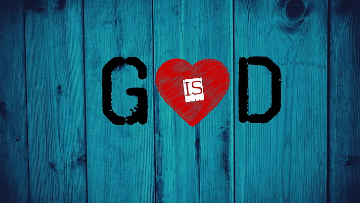 god is love signage, Christianity, wood, heart, blue electric