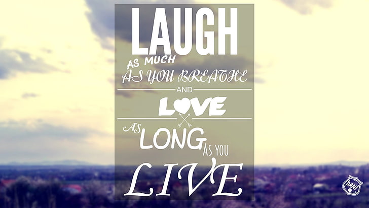 Laugh Love and Live quotation, happy, quote, inspirational, laughing, HD wallpaper