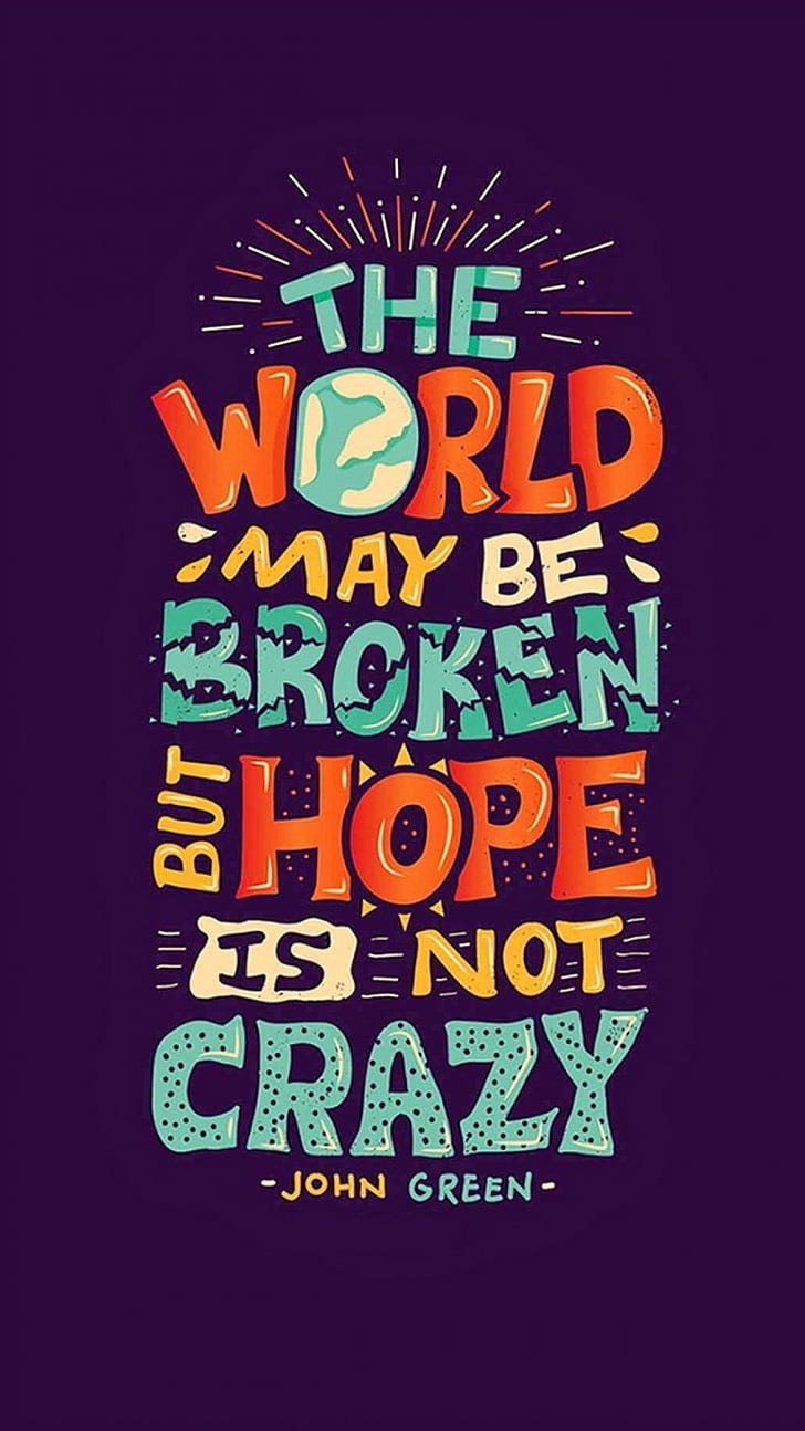 HD wallpaper: Hope Is Not Crazy, Other, purple, quotes | Wallpaper Flare