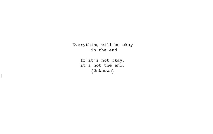 HD wallpaper: everything will be okay text overlay, quote, misattributed  quotes | Wallpaper Flare