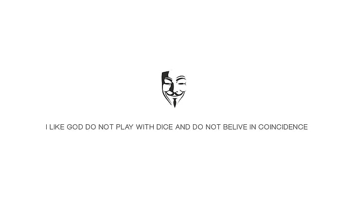 Hd Wallpaper White Background With Text Overlay Mask Simple Quote V For Vendetta Wallpaper Flare