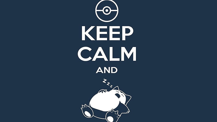 Pokemon Keep Calm and Snorlax text, minimalism, communication