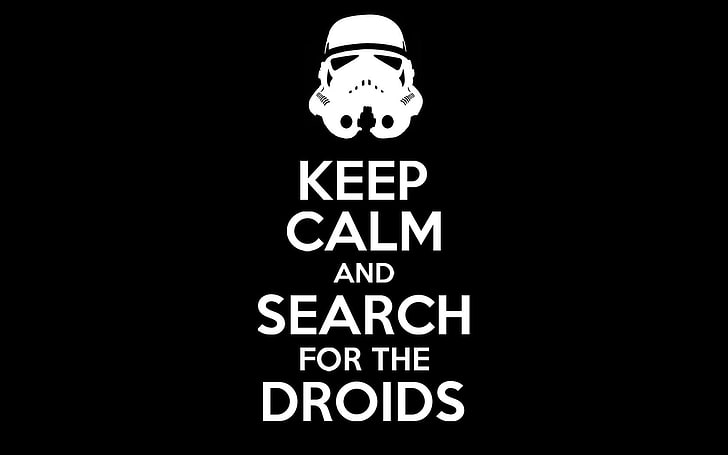 star wars minimalistic text funny meme black star droids keep calm and black background Entertainment Funny HD Art