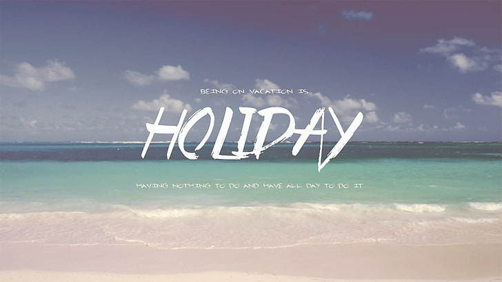 Holiday text overlay, beach, sea, typography, summer, sky, communication, HD wallpaper