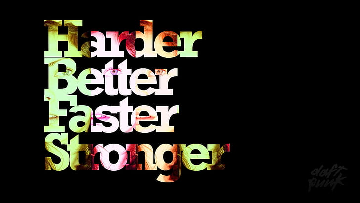 Daft Punk HD, harder better faster stronger text, music, HD wallpaper