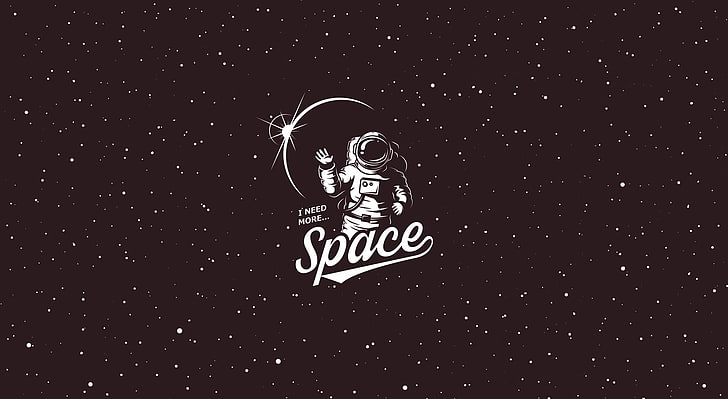 Hd Wallpaper I Need More Space Astronaut Logo Illustration
