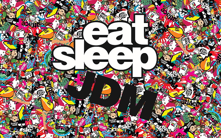 eat sleep JDM signage, Sticker Bomb, artwork, digital art, typography