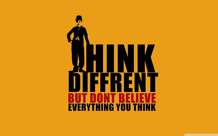 Hink Diffrent but dont believe everything you think wallpaper, HD wallpaper