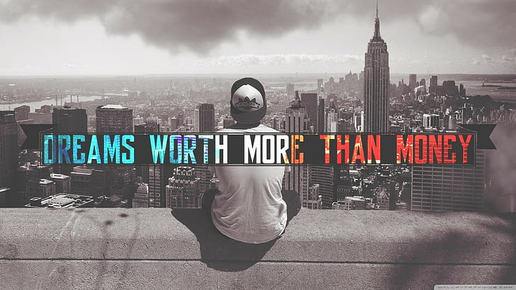 Dreams worth more than money text, quote, architecture, building exterior, HD wallpaper