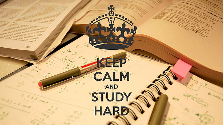 HD wallpaper: keep calm and study hard text, books, Keep Calm and..., quote  | Wallpaper Flare