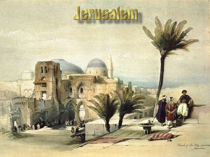 1839 art Jerusalem Nature Other HD Art, City, HOLY, bible, David Roberts
