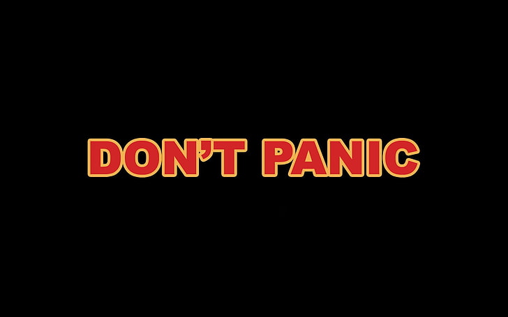 Don't Panic text decor, The Hitchhiker's Guide to the Galaxy, HD wallpaper