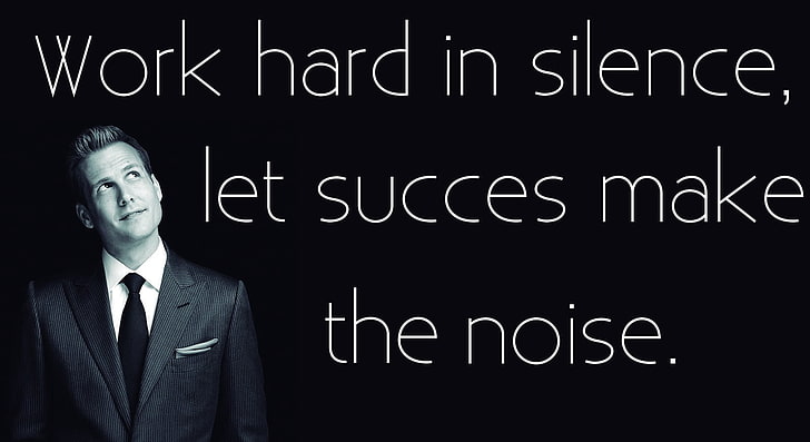 HD wallpaper: Work Hard in Silence, Let Succcess Make the..., men's gray  notched lapel with text overlay | Wallpaper Flare