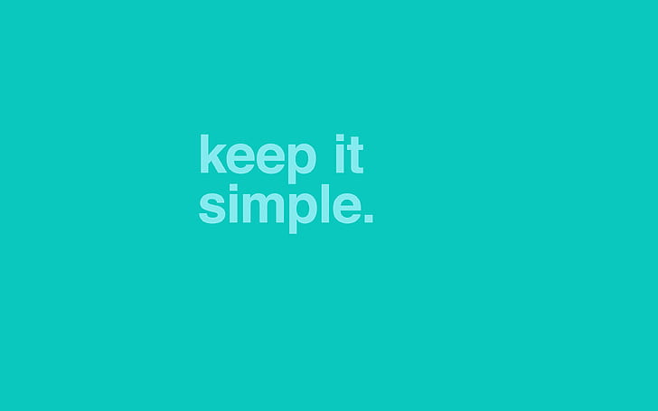 minimal, keep, it, simple, stupid, green, quote