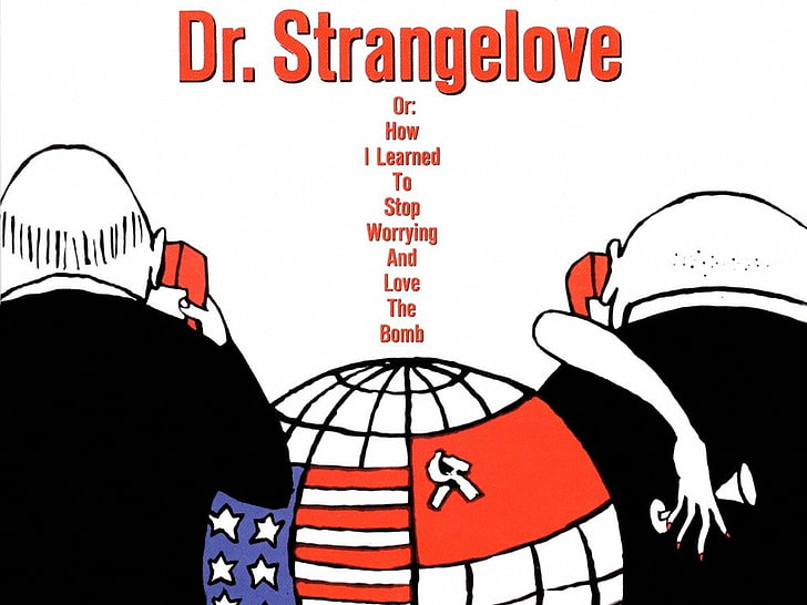 Dr. Strangelove poster, dr strangelove or how i learned to stop worrying and love the bomb, HD wallpaper