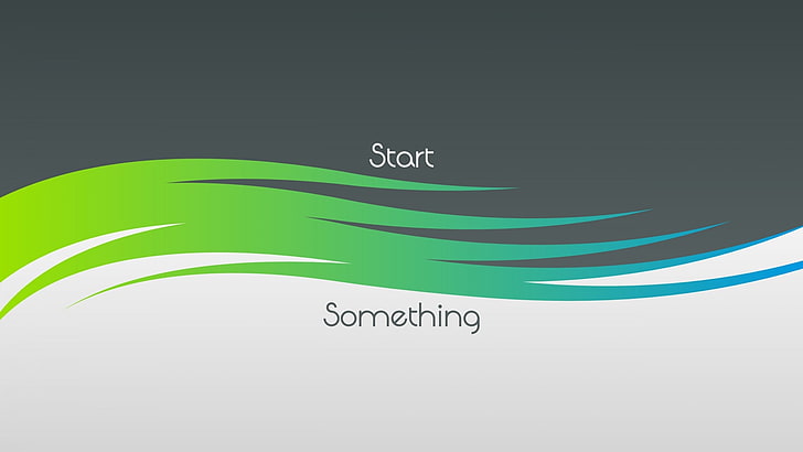start something text, abstract, motivational, typography, digital art