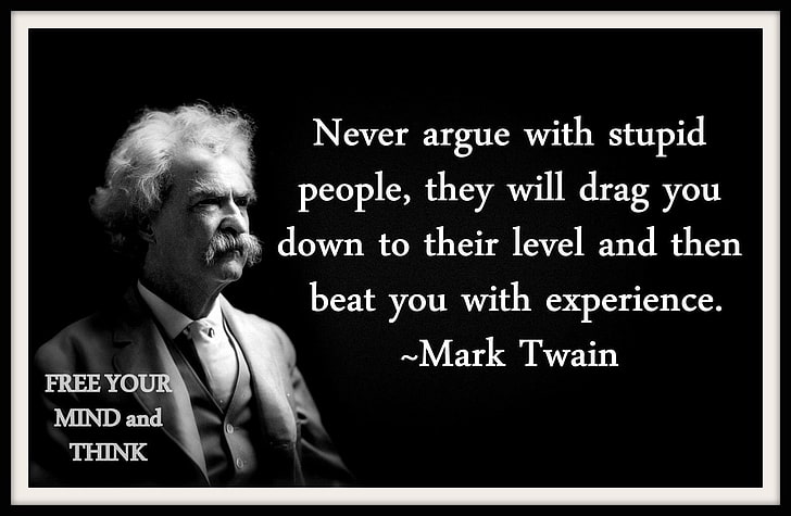 Mark Twain statement, Misc, Quote
