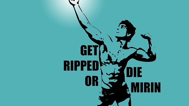 get ripped or die mirin text, motivational, blue background, men, HD wallpaper
