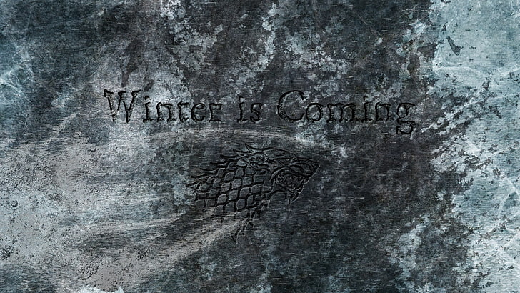 Winter is Coming text, Game of Thrones, House Stark, Direwolf