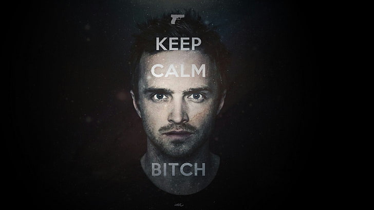 keep calm text, Breaking Bad, Jesse Pinkman, Keep Calm and...