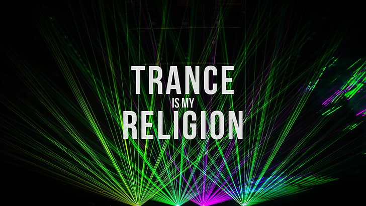 Trance is my Religion, music, rave, lights, bright, text, western script, HD wallpaper