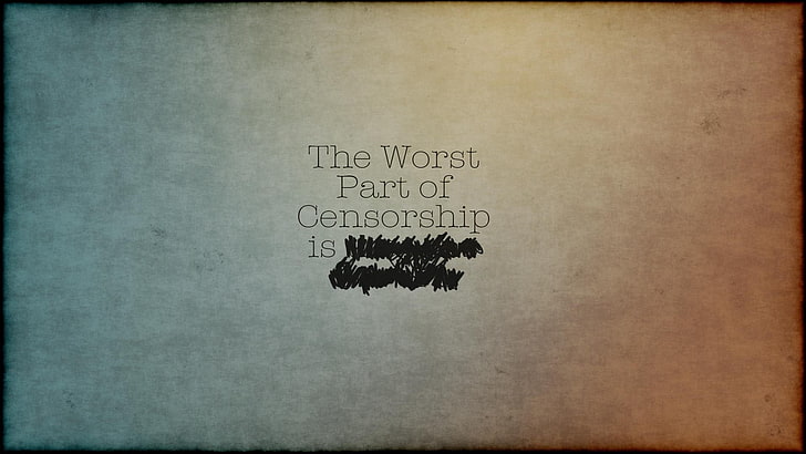 the worst part of censorship is text, simple, censored, humor