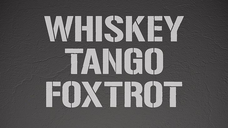 HD wallpaper: Whiskey Tango Foxtrot