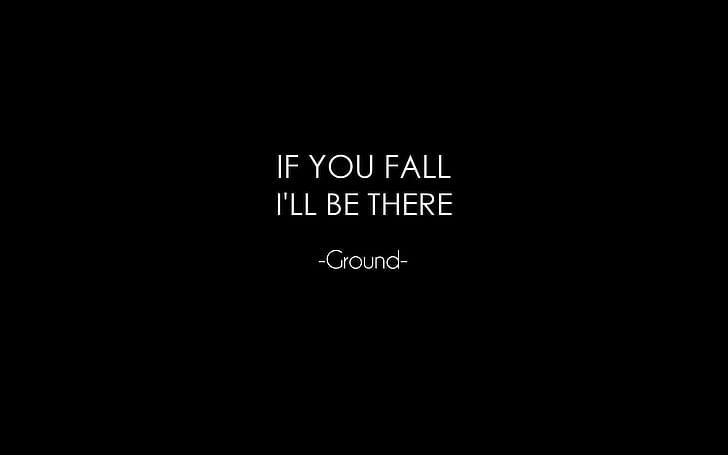 HD wallpaper: If you fall ill be there, funny, love, ground, message |  Wallpaper Flare