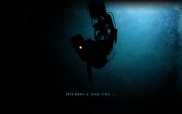 it's been a long time text, portal, valve, glados, backgrounds