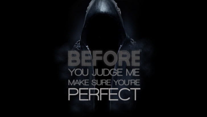 before you judge me make sure you're perfect text overlay, quote, HD wallpaper