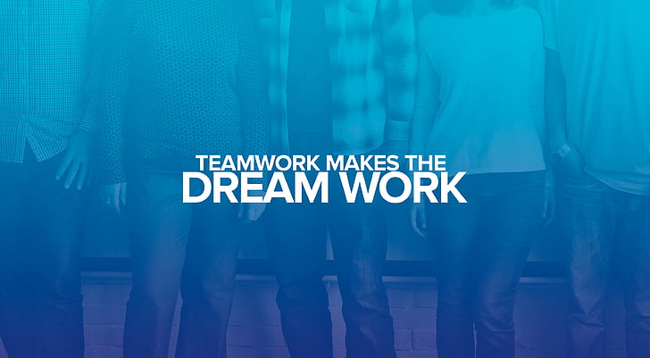 Dream work, Popular quotes, Team work, HD wallpaper