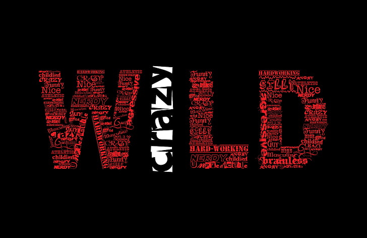 red and white WILD text, humor, quote, simple background, black, HD wallpaper