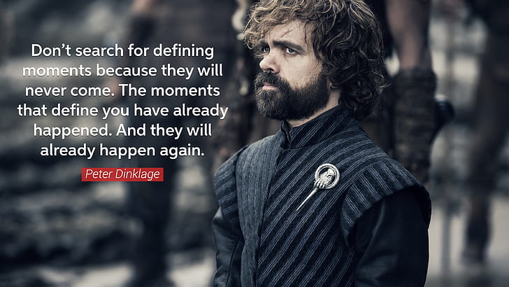 quote, motivational, Game of Thrones, Peter Dinklage, men, HD wallpaper