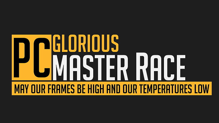 PC Glorious Master Race text, PC Master  Race, PC gaming, western script