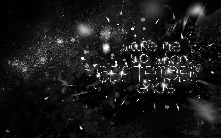 Wake September, wake me up when septemper ends text display, HD wallpaper
