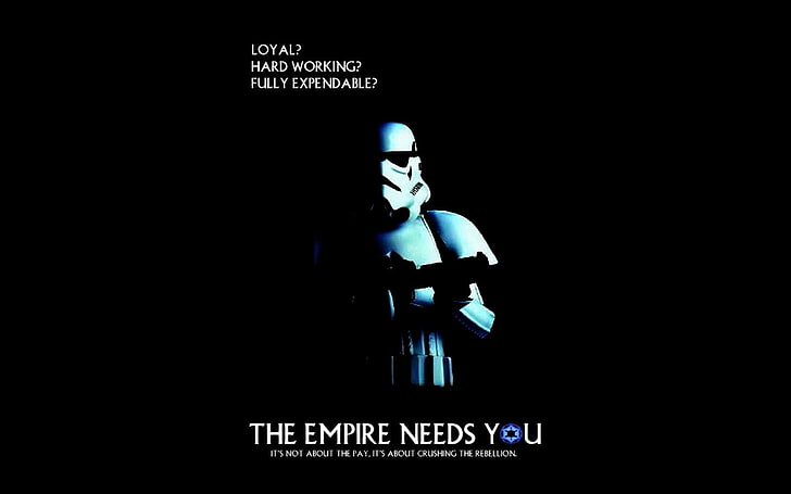 Star Wars The Empire Need You poster, text, communication, copy space