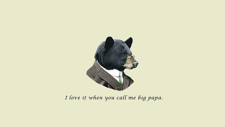 Bear humor, i love it when you call me big papa illustration, HD wallpaper