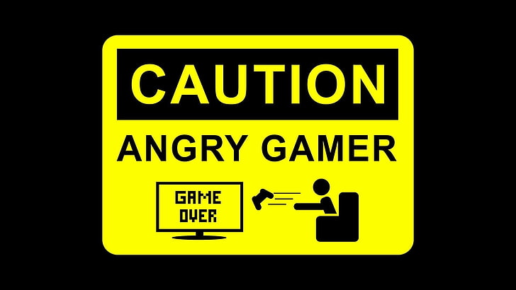 Caution Angry Gamer signage, quote, yellow, communication, text