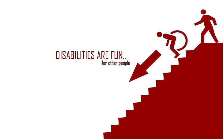 disabilities are fun for other people illustration, white and red background