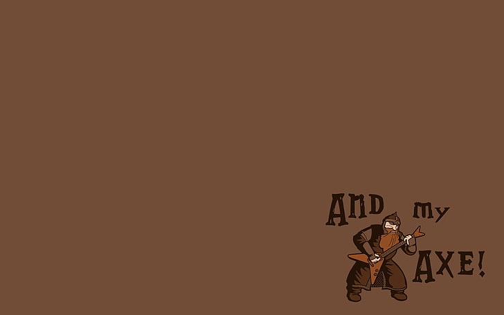 and my axe! text, minimalism, humor, The Lord of the Rings, Gimli