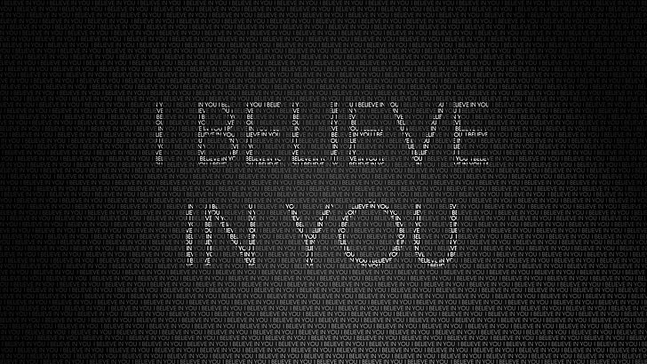 HD wallpaper: black background with text overlay, letters, words, I believe  in you | Wallpaper Flare