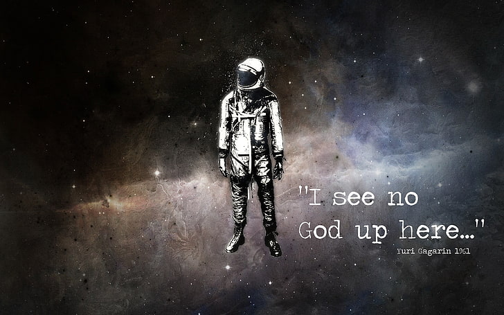 I see no god up here-printed text, space, quote, Yuri Gagarin, HD wallpaper