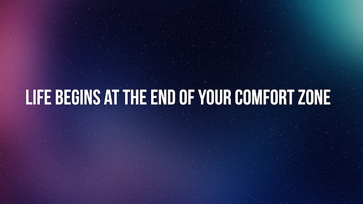 HD wallpaper: life begins at the end of your comfort zone text overlay,  quote | Wallpaper Flare