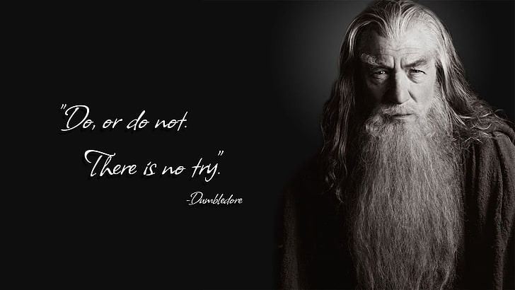 do, or do not. there is no try text illustration, Gandalf, parody