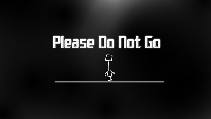 Please do not go text with black background, quote, illuminated, HD wallpaper