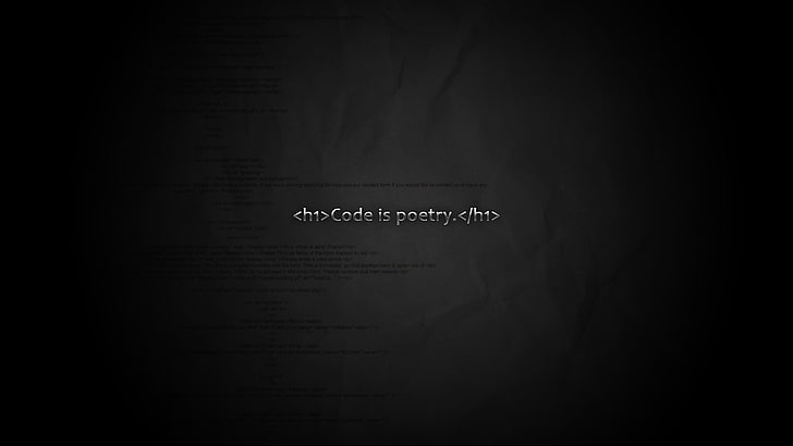white text on black background, code, poetry, programmers, HTML